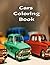 Cars Coloring Book: Kids co...