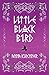 Little Black Bird (Little Black Bird Trilogy Book 1)
