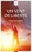 Un Vent de Liberté