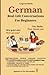 German: Real-Life Conversat...