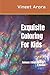 Exquisite Coloring For Kids by Vineet Arora
