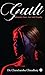 Guilt : Between Love, Lust ...
