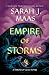 Empire of Storms (Throne of...