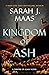 Kingdom of Ash (Throne of Glass, #7)
