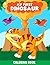 My First Dinosaur Coloring ...