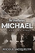 Michael: The Hawthornes