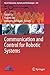 Communication and Control for Robotic Systems (Smart Innovation, Systems and Technologies)