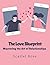 The Love Blueprint: Masteri...