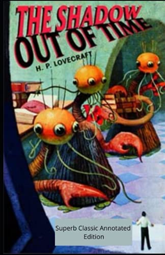 H.P.Lovecraft: The Shadow of Time