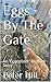 Eggs By The Gate : An "Eggc...