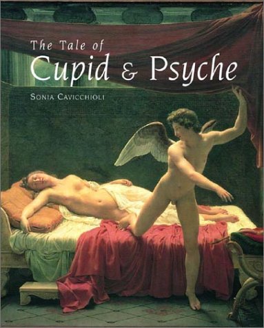 The Tale of Cupid and Psyche: An Illustrated History (Hardcover)