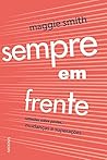 Sempre em frente ...