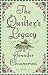 The Quilter's Legacy by Jennifer Chiaverini The Quilter's Legacy by Jennifer Chiaverini