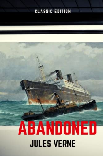Abandoned: with original illustrations
