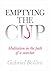 Emptying The Cup: Meditation in the path of a searcher