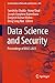 Data Science and Security: Proceedings of IDSCS 2021 (Lecture Notes in Networks and Systems Book 290)