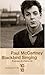 Blackbird Singing The Poetry Of Paul McCartney by McCARTNEY Paul