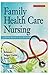 Family Health Care Nursing:...