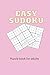 Easy Sudoku: Puzzle book fo...