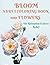Bloom adult coloring book: ...