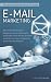 E-Mail Marketing: Die grenz...