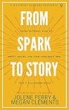 FROM SPARK TO STO...