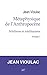 Métaphysique de l’Anthropocène, 1. Nihilisme et totalitarisme by Jean Vioulac