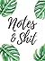 Notes & Sh*t Monstera Leaf ...