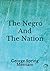 The Negro And The Nation: