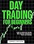 Day Trading for Beginners: ...