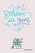 Notebook - Believe in you J...