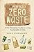 (Im)perfectly Zero Waste: A...