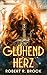 Glühend Herz by Robert R. Brock