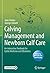 Calving Management and Newb...