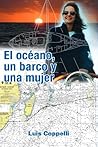 El océano, un barco y una mujer (Spanish Edition) El océano, un barco y una mujer (Spanish Edition)