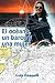 El océano, un barco y una mujer (Spanish Edition)