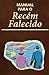 Manual para o recém falecido by Beetlejuice Editions