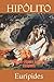 HIPÓLITO: Tragedia clásica griega de Eurípides (Spanish Edition)