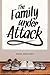 The Family Under Attack