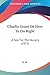 Charlie Grant Or How To Do Right: A Tale For The Nursery (1855)