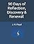 90 Days of Reflection, Discovery and Renewal by J.R. Floyd