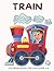 Train coloring book for kids ages 4-8 by Diane Chambers