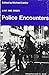 Law and Order, Police Encounters. by Michael Lipsky