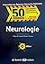 Neurologie: 50 DOSSIERS - P...