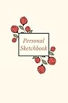 Personal Scetchbook: Blank Scketchbook for Artists and note taking