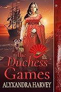 The Duchess Games