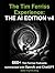 Theee Tim Ferriss Experienc...
