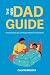 The New Dad Guide: Embracin...