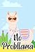 No Probllama: An Organizer ...