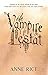 The Vampire Lestat: Number 2 in series (Vampire Chronicles)